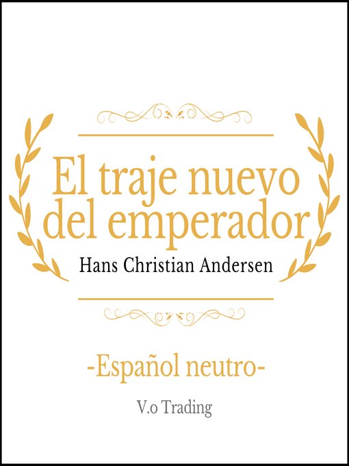 Title details for El traje nuevo del emperador by Hans Christian Andersen - Available